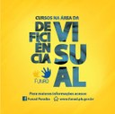 Curso de Capacitação para Professores na área da Deficiência Visual