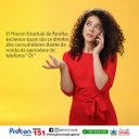 O Procon Estadual da Paraíba esclarece quais são os direitos dos consumidores diante da venda da operadora de telefonia “ OI ” O Procon Estadual da Paraíba esclarece quais são os direitos dos consumidores diante da venda da operadora de telefonia “ OI ”