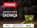 Preço da cachaça apresenta variação de até 83,09%