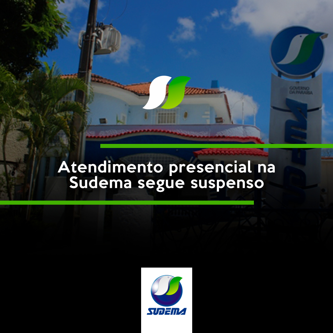 Atendimento Presencial Suspenso Sudema.jpg