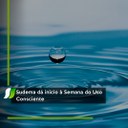 Semana do Uso Consciente Sudema