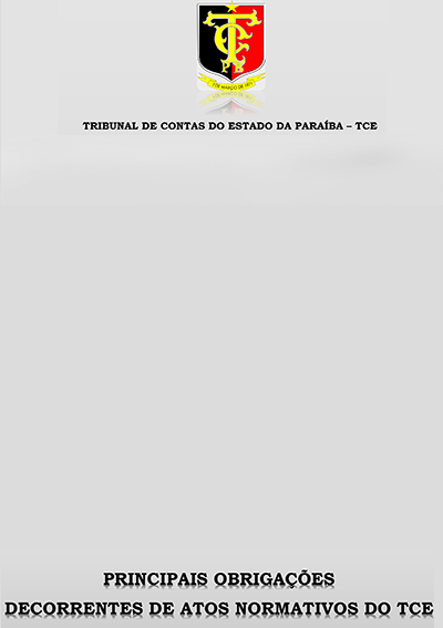 PRINCIPAIS OBRIGAÇÕES DECORRENTES DE ATOS NORMATIVOS DO TCE