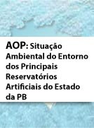 RELATÓRIO DE AUDITORIA OPERACIONAL DA SITUAÇÃO AMBIENTAL DO ENTORNO DOS PRINCIPAIS RESERVATÓRIOS ARTIFICIAIS DO ESTADO DA PARAÍBA
